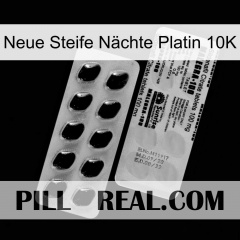 Neue Steife Nächte Platin 10K new15